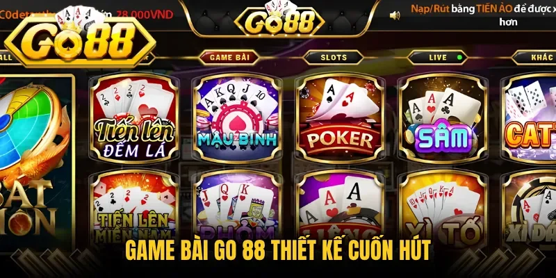 Game bài Go 88 thiết kế cuốn hút